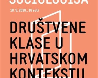 Poziv na predavanje „Društvene klase u hrvatskom kontekstu“
